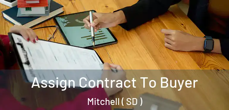  Assign Contract To Buyer Mitchell ( SD )