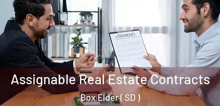  Assignable Real Estate Contracts Box Elder ( SD )