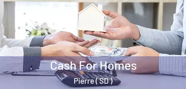  Cash For Homes Pierre ( SD )