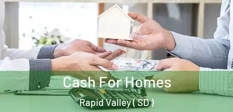  Cash For Homes Rapid Valley ( SD )