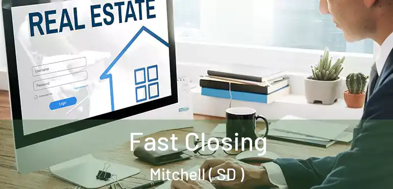  Fast Closing Mitchell ( SD )