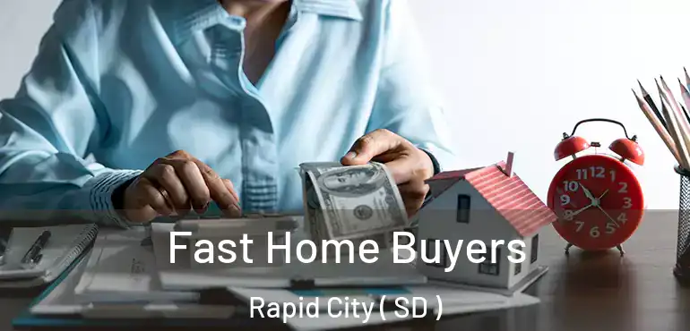  Fast Home Buyers Rapid City ( SD )