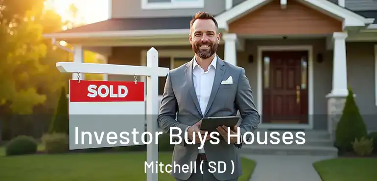  Investor Buys Houses Mitchell ( SD )