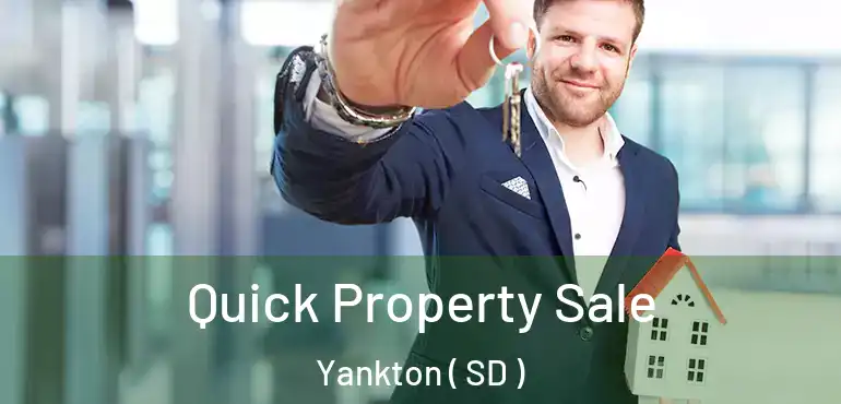  Quick Property Sale Yankton ( SD )