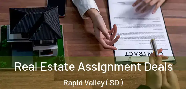  Real Estate Assignment Deals Rapid Valley ( SD )