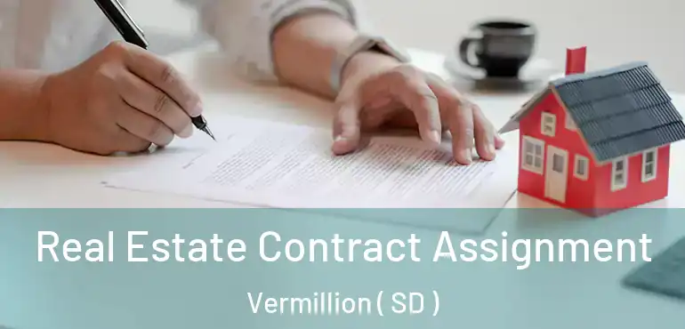  Real Estate Contract Assignment Vermillion ( SD )