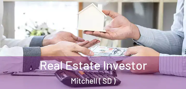  Real Estate Investor Mitchell ( SD )