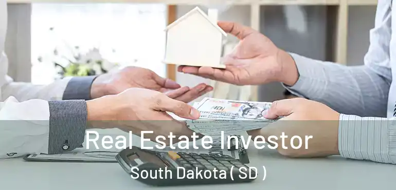  Real Estate Investor South Dakota ( SD )