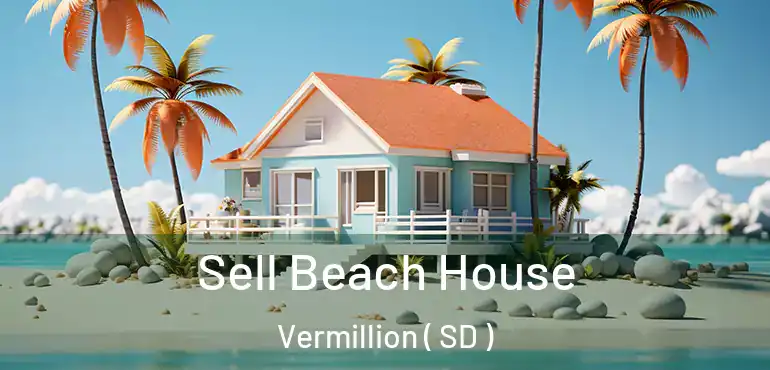  Sell Beach House Vermillion ( SD )