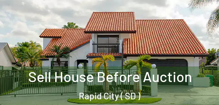  Sell House Before Auction Rapid City ( SD )