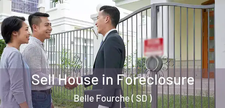  Sell House in Foreclosure Belle Fourche ( SD )