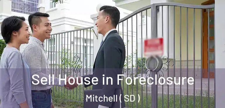  Sell House in Foreclosure Mitchell ( SD )