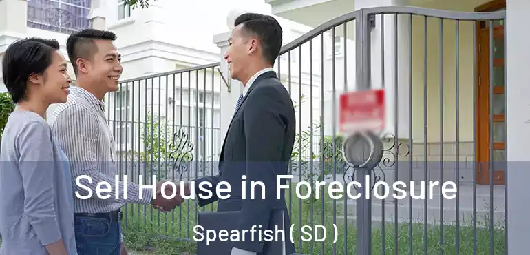  Sell House in Foreclosure Spearfish ( SD )