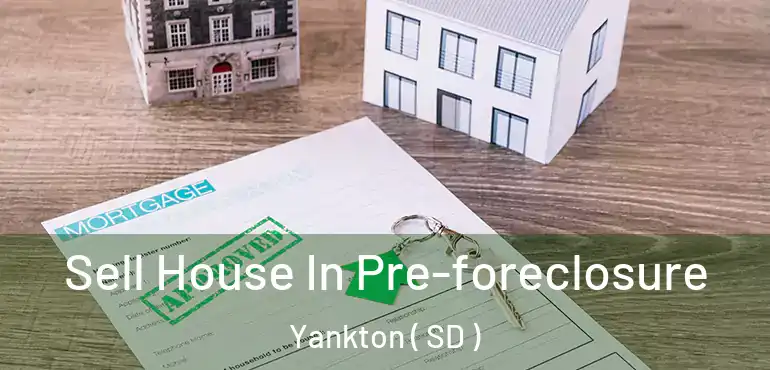  Sell House In Pre-foreclosure Yankton ( SD )
