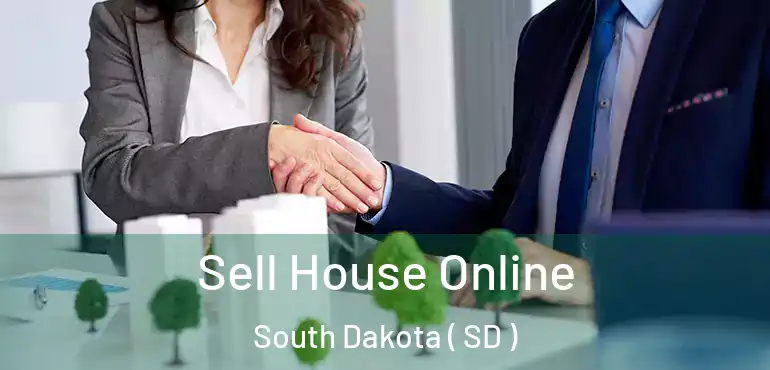  Sell House Online South Dakota ( SD )
