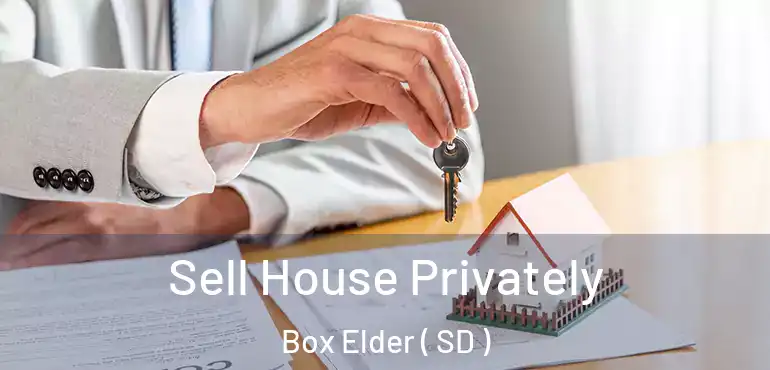  Sell House Privately Box Elder ( SD )