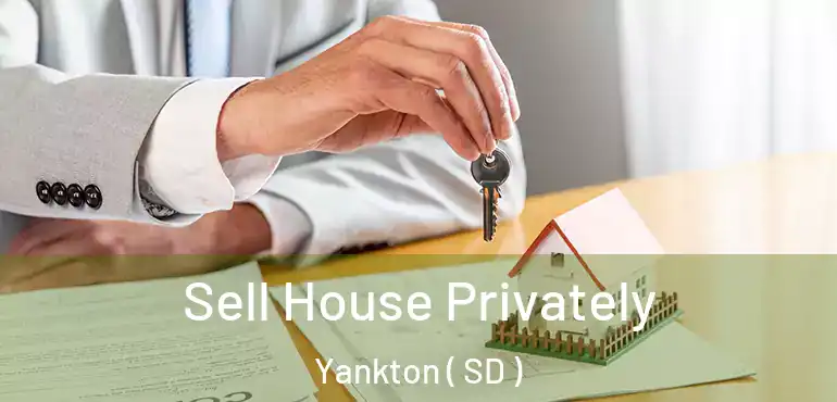  Sell House Privately Yankton ( SD )