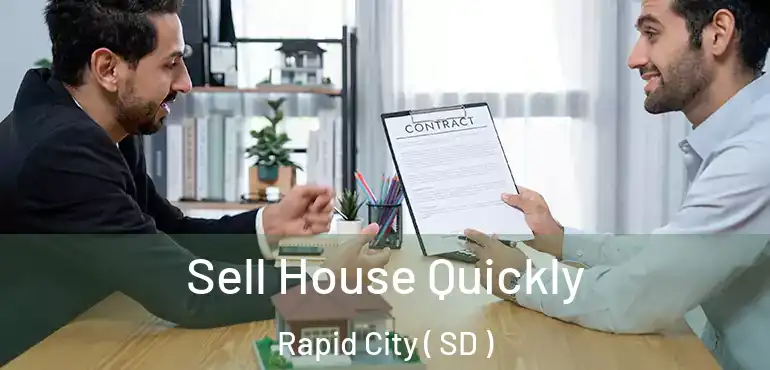  Sell House Quickly Rapid City ( SD )