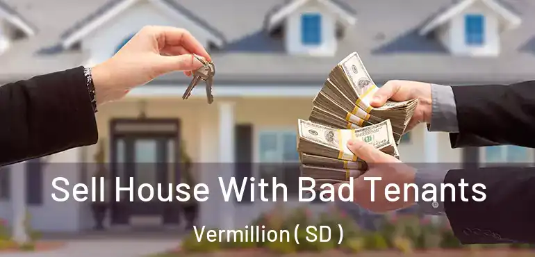  Sell House With Bad Tenants Vermillion ( SD )