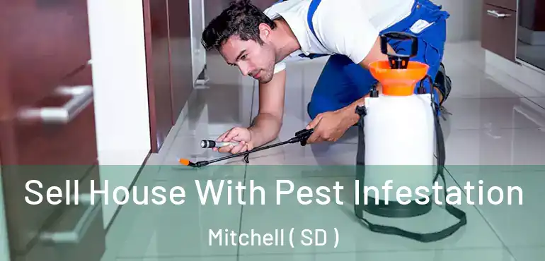  Sell House With Pest Infestation Mitchell ( SD )