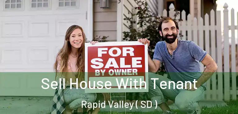  Sell House With Tenant Rapid Valley ( SD )