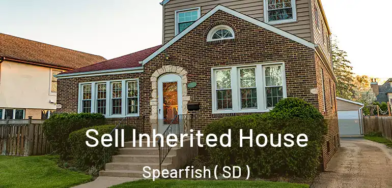  Sell Inherited House Spearfish ( SD )