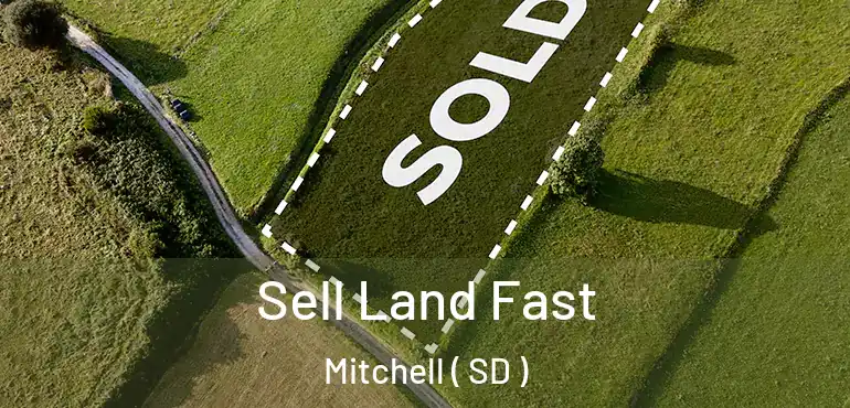  Sell Land Fast Mitchell ( SD )