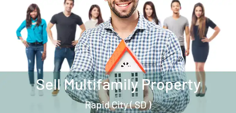 Sell Multifamily Property Rapid City ( SD )