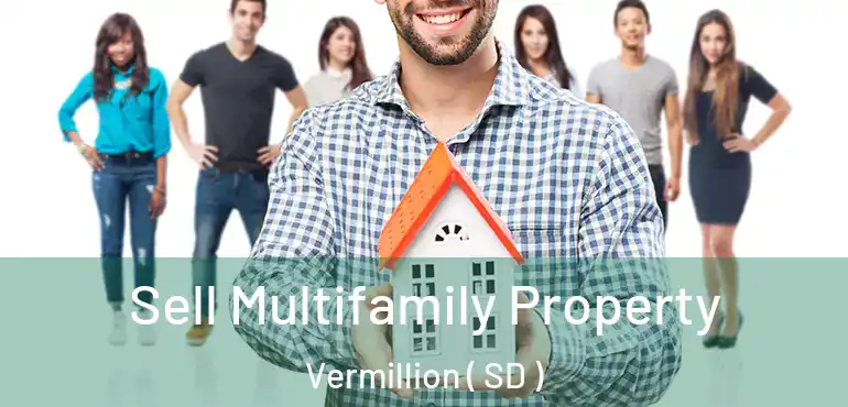  Sell Multifamily Property Vermillion ( SD )