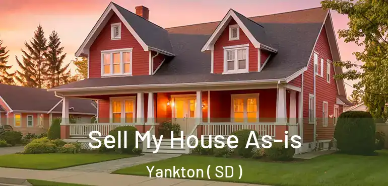  Sell My House As-is Yankton ( SD )