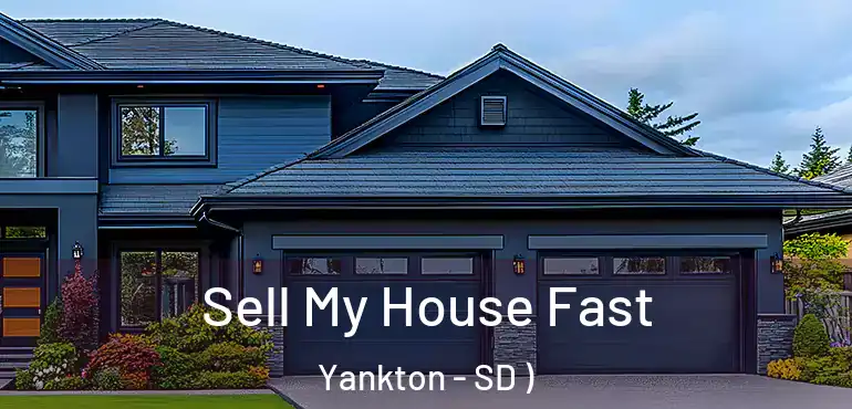  Sell My House Fast Yankton - SD )
