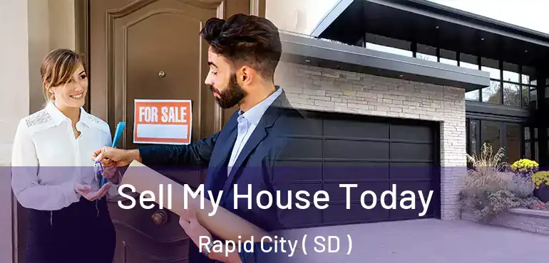  Sell My House Today Rapid City ( SD )