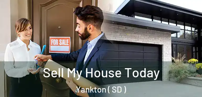  Sell My House Today Yankton ( SD )