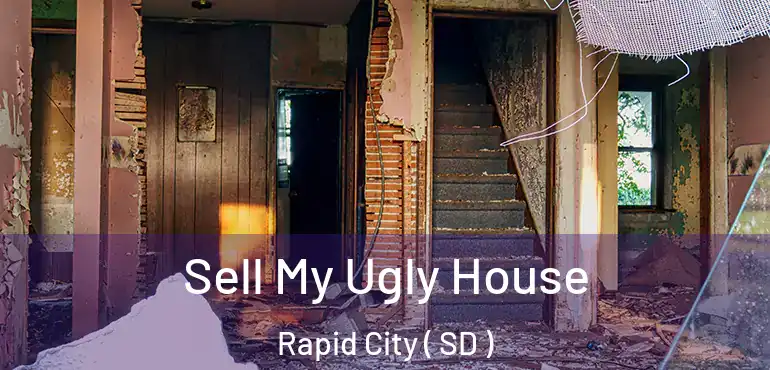  Sell My Ugly House Rapid City ( SD )