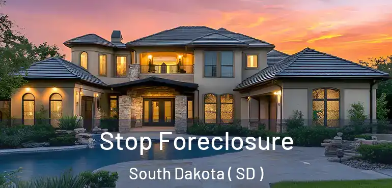  Stop Foreclosure South Dakota ( SD )