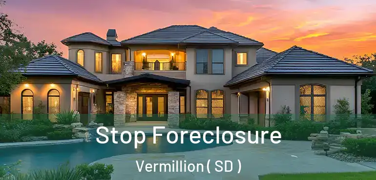  Stop Foreclosure Vermillion ( SD )