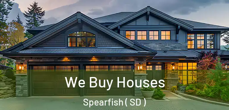  We Buy Houses Spearfish ( SD )